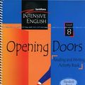 Cover Art for 9781594373251, Opening Doors (Reading and Writing Activity Book / Standards Based, Level 8) by Ph.D. Linda Ventriglia