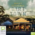 Cover Art for 9781038605245, Dirt Town by Hayley Scrivenor