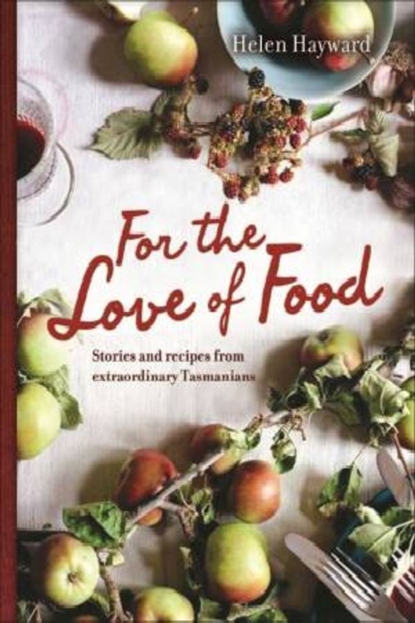 Cover Art for 9781741174809, For the Love of Food by Helen Hayward