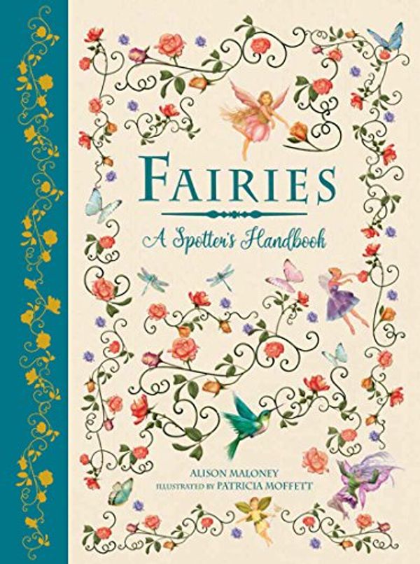 Cover Art for 9781783122196, Fairies: A Spotter's Handbook by Alison Maloney