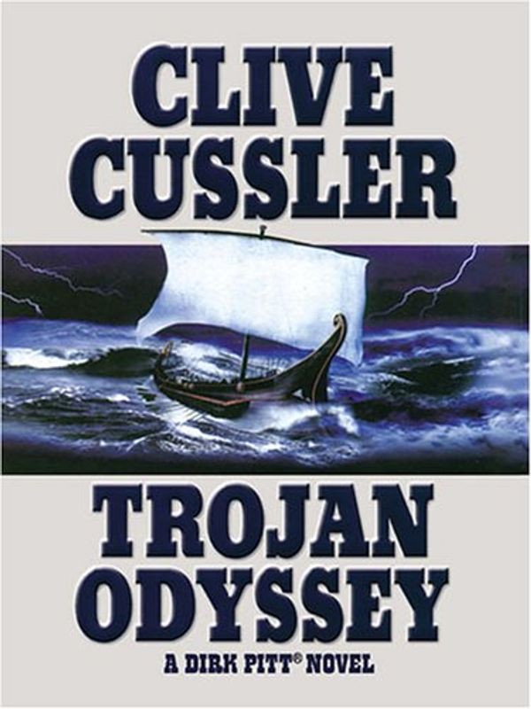 Cover Art for 9781594130809, Trojan Odyssey by Clive Cussler