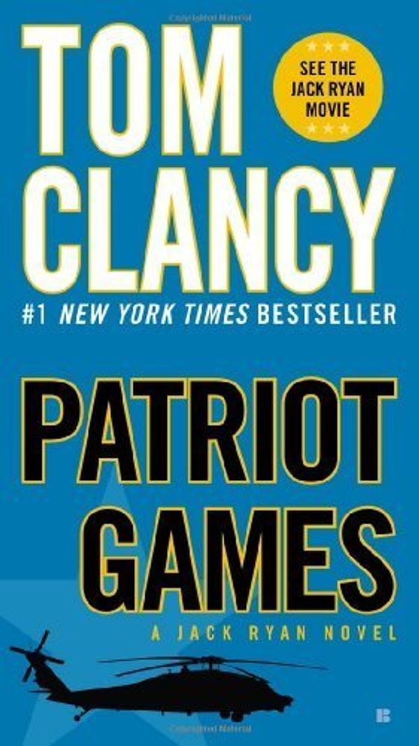 Cover Art for B00OHX2L4E, Patriot Games (Jack Ryan) by Clancy, Tom (2013) Mass Market Paperback by Tom Clancy