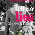 Cover Art for 9781979643870, Tell No Lies by Stephen Edger