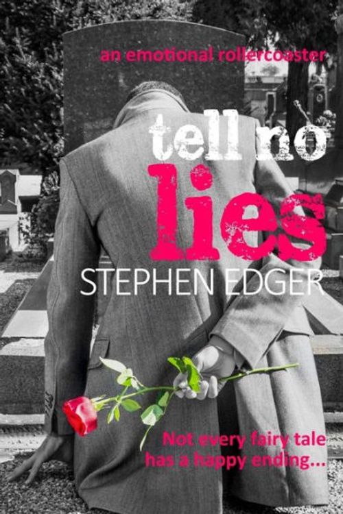 Cover Art for 9781979643870, Tell No Lies by Stephen Edger