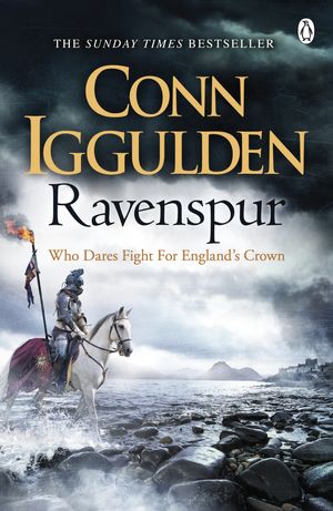 Cover Art for 9781405921480, Wars of the Roses: Ravenspur: Rise of the Tudors by Conn Iggulden