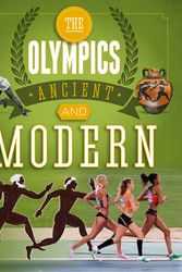 Cover Art for 9780750295475, The Olympics Ancient to ModernThe Olympics 2016 by Joe Fullman