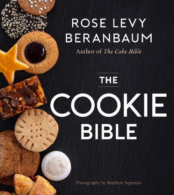 Cover Art for 9780358353997, The Cookie Bible by Rose Levy Beranbaum