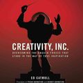 Cover Art for 9780804127448, Creativity, Inc. by Ed Catmull