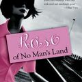 Cover Art for 9780385663564, Rose of No Man's Land by Michelle Tea