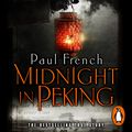 Cover Art for 9780241965979, Midnight in Peking by Paul French