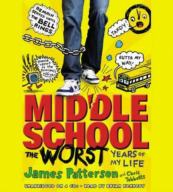 Cover Art for 9781611130256, Middle School, The Worst Years of My Life by James Patterson, Chris Tebbetts