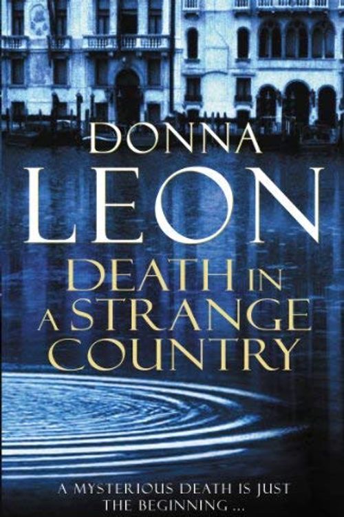 Cover Art for 8601410206833, By Donna Leon Death In A Strange Country: (Brunetti 2) (1st) [Paperback] by Donna Leon