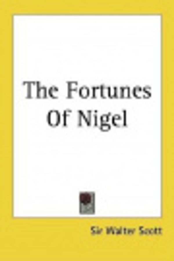 Cover Art for 9781419262791, The Fortunes of Nigel by Scott, Sir Walter