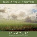 Cover Art for 9780061337505, Prayer by Richard J. Foster