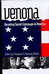 Cover Art for 9780300077711, Venona: Decoding Soviet Espionage in America (Annals of communism) by John Earl Haynes