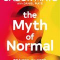 Cover Art for 9781785042737, The Myth of Normal by Gabor Maté