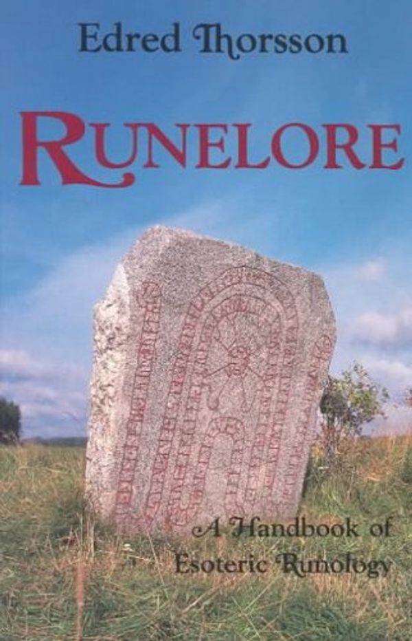 Cover Art for B009CS9GAG, Runelore: A Handbook of Esoteric Runology by Edred Thorsson