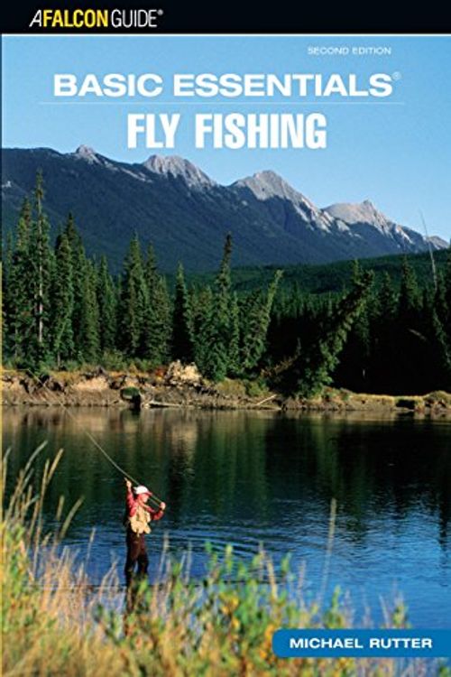 Cover Art for 9780762740109, Basic Essentials Fly Fishing, 2nd (Basic Essentials Series) by Michael Rutter