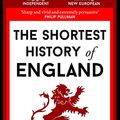 Cover Art for B08KFT2XPQ, The Shortest History of England by James Hawes