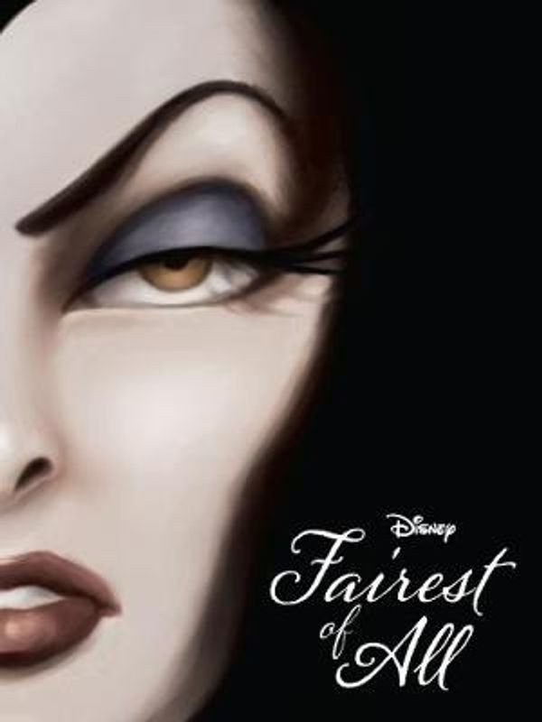 Cover Art for 9781474821599, Disney Villains Fairest Of All by Serena Valentino