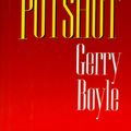 Cover Art for 9780399142598, Potshot by Gerry Boyle