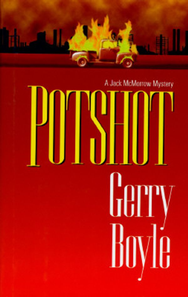 Cover Art for 9780399142598, Potshot by Gerry Boyle