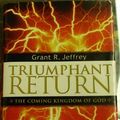 Cover Art for 9780739422724, Triumphant Return by Grant R. Jeffrey