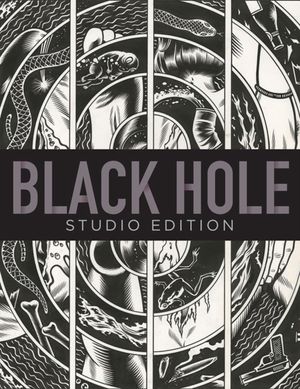 Cover Art for 9781683960485, Fantagraphics Studio Edition: Charles Burns' Black Hole (Fantagraphics Studio Editions) by Charles Burns