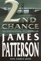Cover Art for 9780747263500, 2nd Chance by James Patterson, Andrew Gross