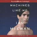 Cover Art for 9781980034438, Machines Like Me: A Novel by Ian McEwan
