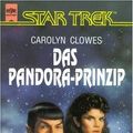 Cover Art for 9783453077829, Das Pandora Prinzip (Star Trek: The Original Series #49) by Carolyn Clowes