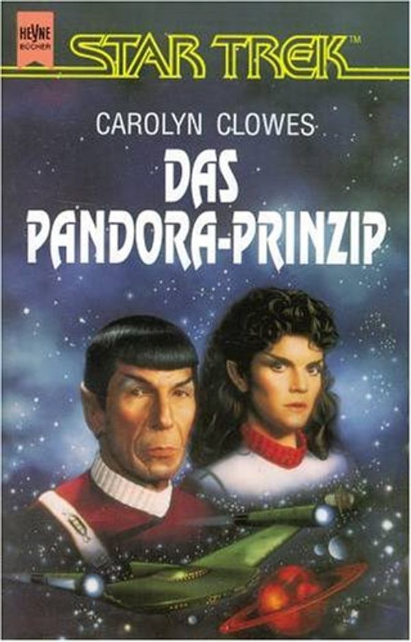 Cover Art for 9783453077829, Das Pandora Prinzip (Star Trek: The Original Series #49) by Carolyn Clowes