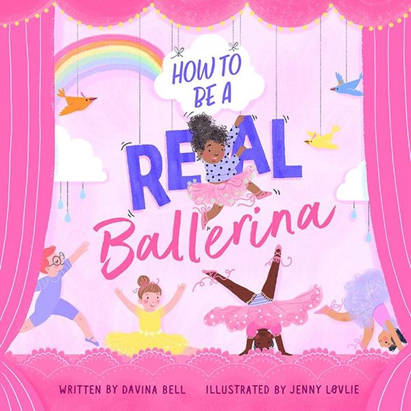 Cover Art for 9781760504915, How to Be a Real Ballerina by Davina Bell