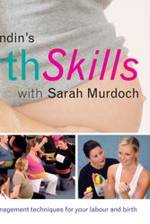 Cover Art for 9781741750973, Birth Skills by Juju Sundin with Sarah Murdoch