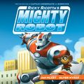 Cover Art for 9781338750072, Ricky Ricotta's Mighty Robot by Dav Pilkey
