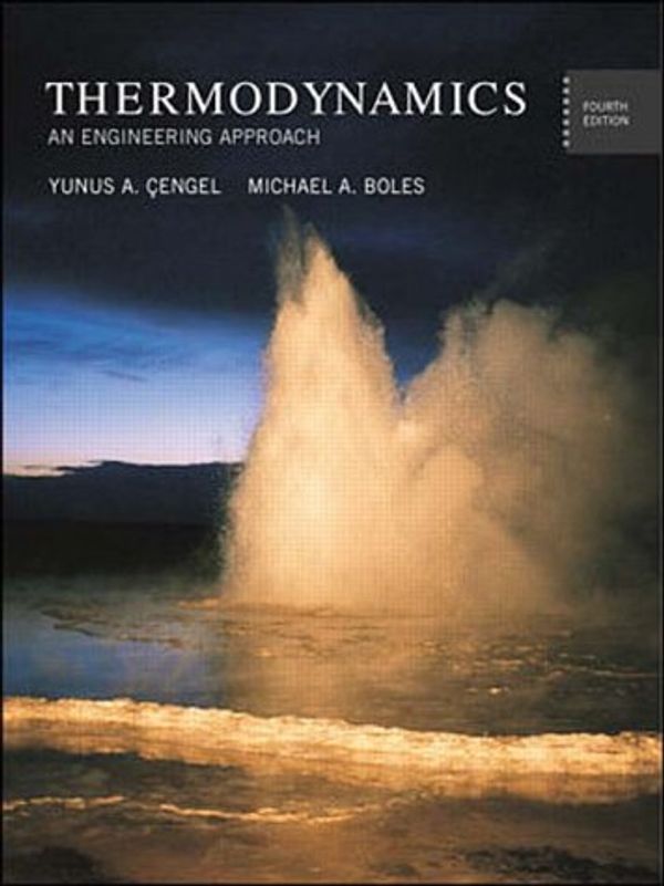 Cover Art for 9780071121767, Thermodynamics by Yunus A. Cengel, Michael A. Boles