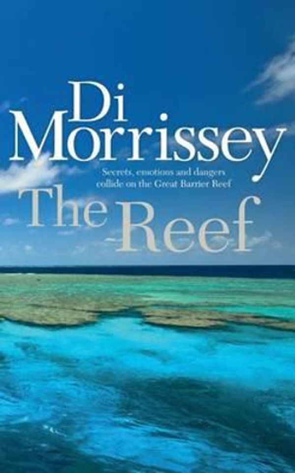 Cover Art for 9781250053398, The Reef by Di Morrissey