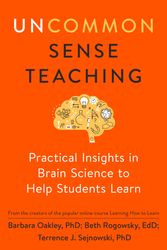 Cover Art for 9780593329733, Uncommon Sense Teaching: Practical Insights in Brain Science to Help Students Learn by Barbara Oakley