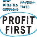 Cover Art for 9780735214163, Profit First by Mike Michalowicz