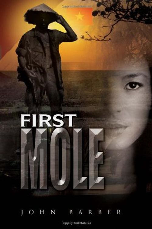 Cover Art for 9781450042406, First Mole by John Barber