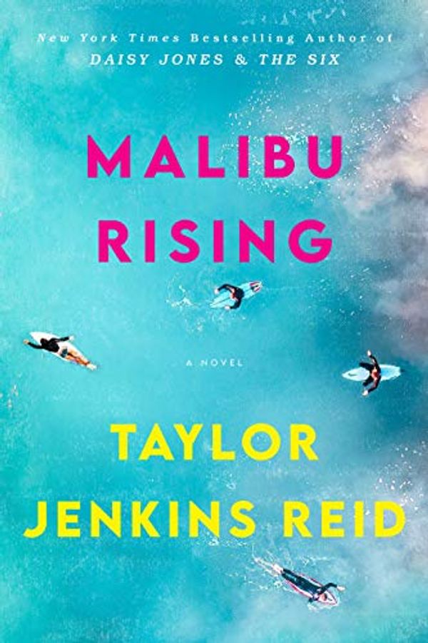 Cover Art for 9780385692205, Malibu Rising by Taylor Jenkins Reid