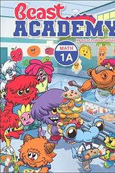 Cover Art for B0B75N17XT, Beast Academy 1A Math Guide and Practice (combined volume) by Jason Batterson