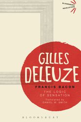 Cover Art for 9781350040823, Francis BaconThe Logic of Sensation by Gilles Deleuze