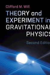 Cover Art for 9781107117440, Theory and Experiment in Gravitational Physics by Clifford M. Will