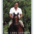 Cover Art for 9780307801852, The Long Goodbye by Patti Davis