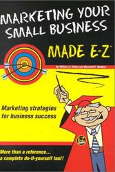 Cover Art for 9781563824548, Market Your Small Business Made E-Z by Marshall E. Reddick; William A. Cohen
