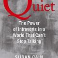 Cover Art for 9781611734201, Quiet: The Power of Introverts in a World That Can’t Stop Talking by Susan Cain