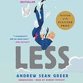 Cover Art for 9781549118715, Less by Andrew Sean Greer