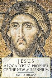 Cover Art for 9780195124743, Jesus, Apocalyptic Prophet of the New Millennium by Bart D. Ehrman