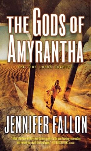Cover Art for 9781250766793, Gods of Amyrantha by Jennifer Fallon